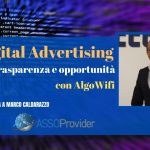 Digital Advertising: più trasparenza e opportunità con AlgoWifi