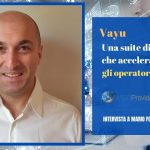 Una suite di soluzioni che accelerano gli operatori: Vayu