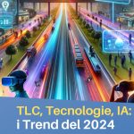 IA, Tecnologie, TLC: I trend del 2024